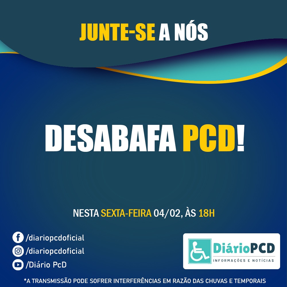 O DESABAFA PcD desta noite, que começa às 20h está imperdível. A transmissão é simultânea pelo Canal do Diário PcD no YouTube e pela página oficial no Facebook.