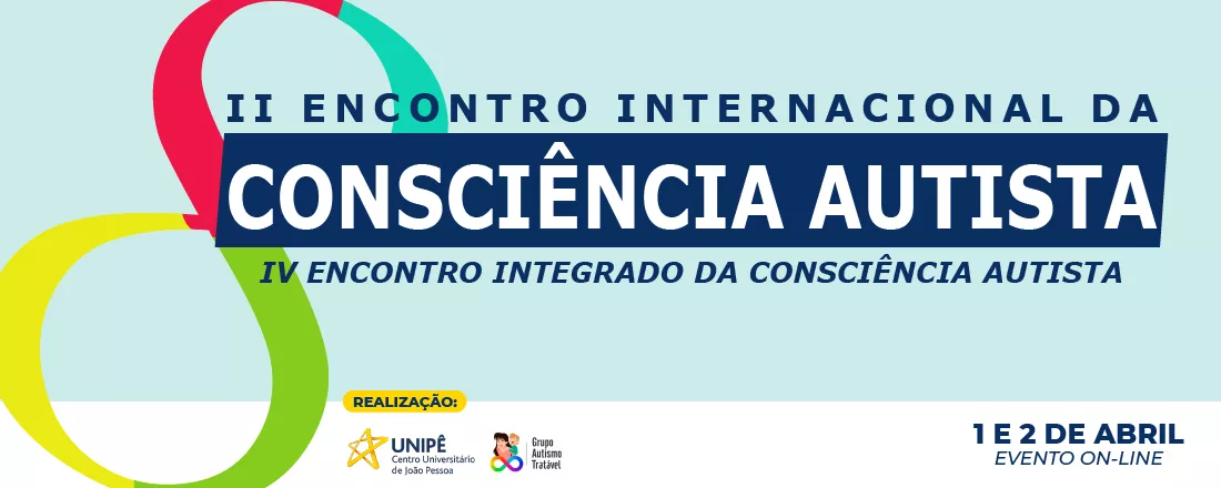 Unipê e Grupo Autismo Tratável promovem evento internacional da Consciência Autista