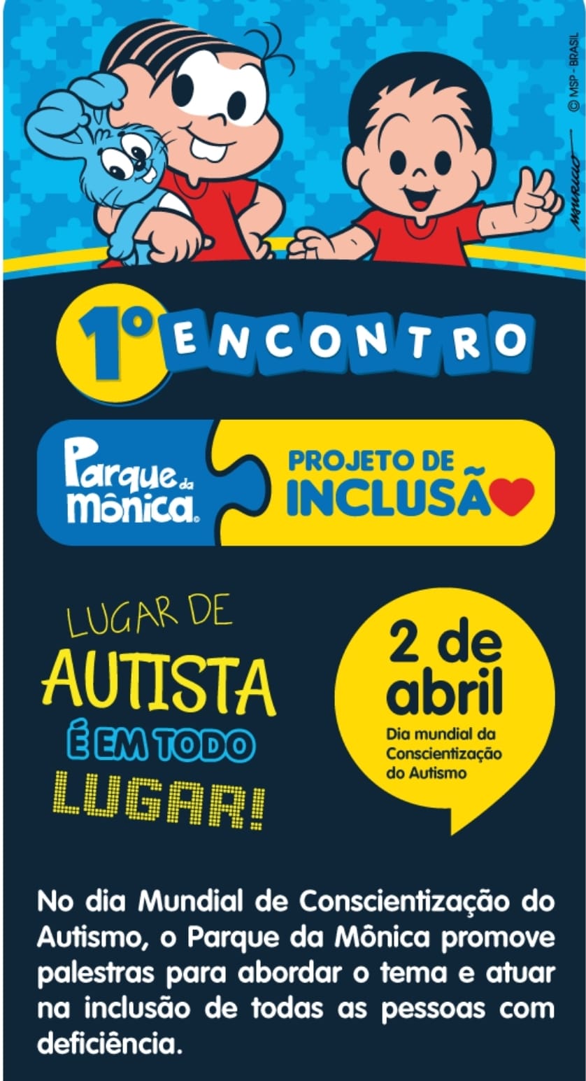 1º Encontro de Inclusão do Parque da Mônica com palestras e recursos de acessibilidade para autistas