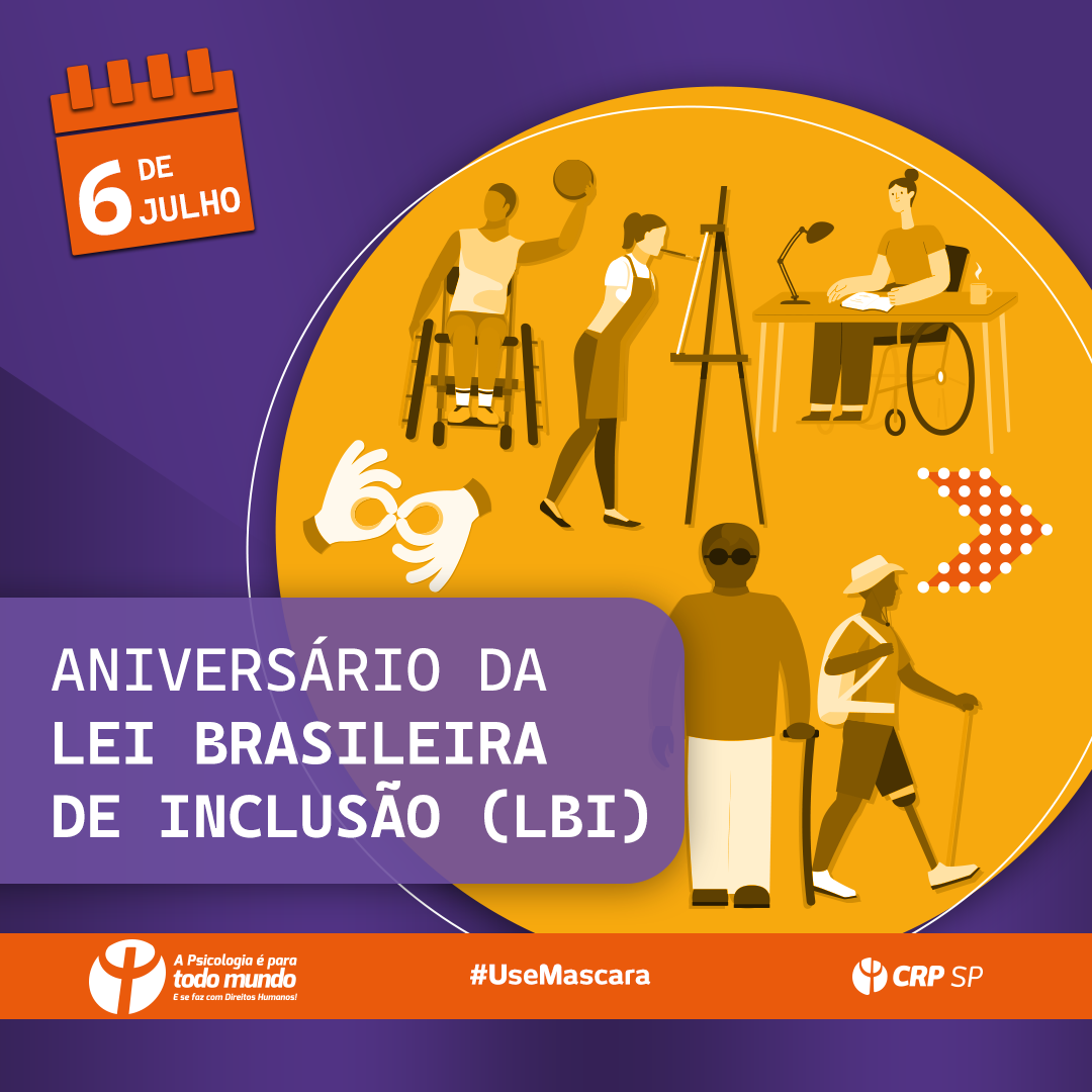 LBI - Lei Brasileira de Inclusão completa 7 anos