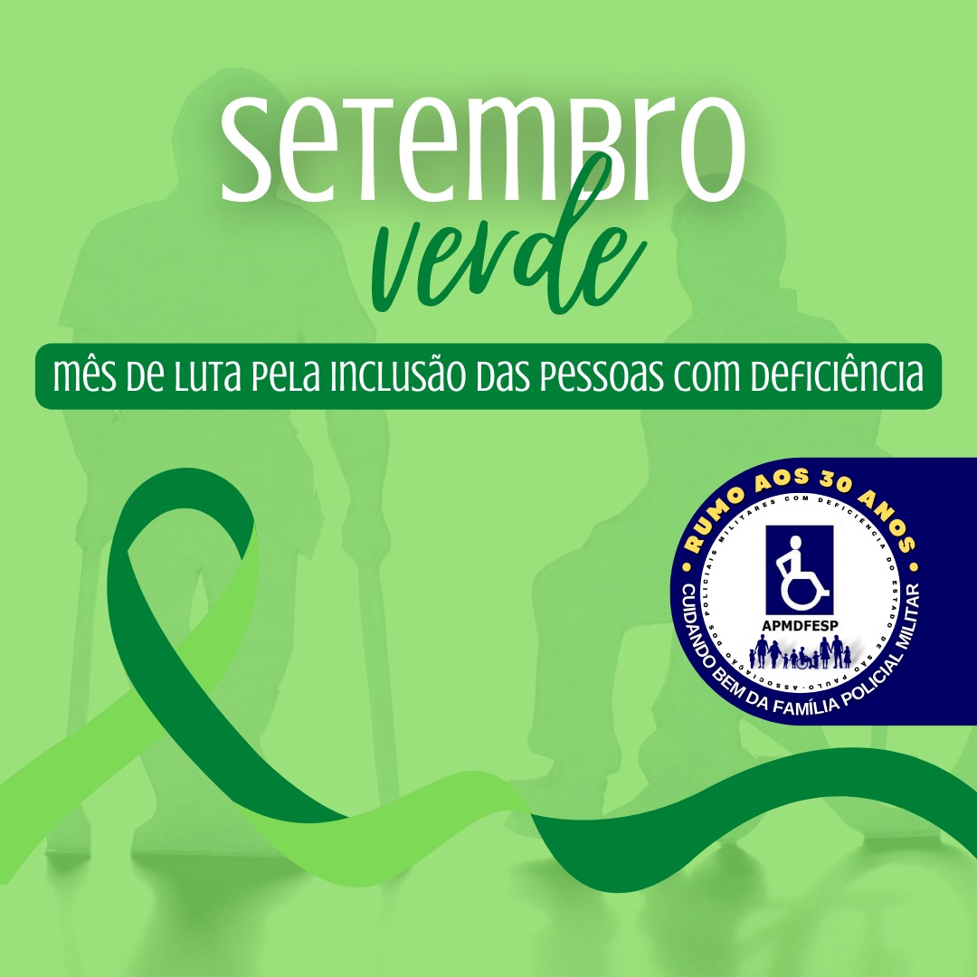 Setembro Verde - Mês do Dia Nacional de Luta das Pessoas com Deficiência
