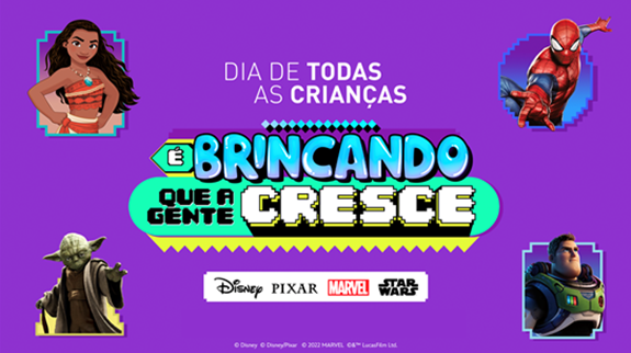 DISNEY APRESENTA CAMPANHA “DIA DE TODAS AS CRIANÇAS - É BRINCANDO QUE A GENTE CRESCE”