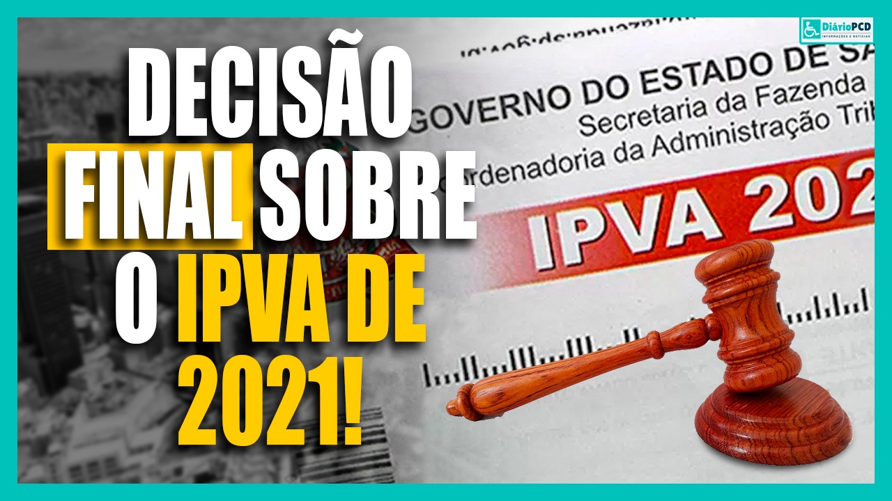 Cobrança do IPVA PcD 2021 foi ‘inconstitucional’