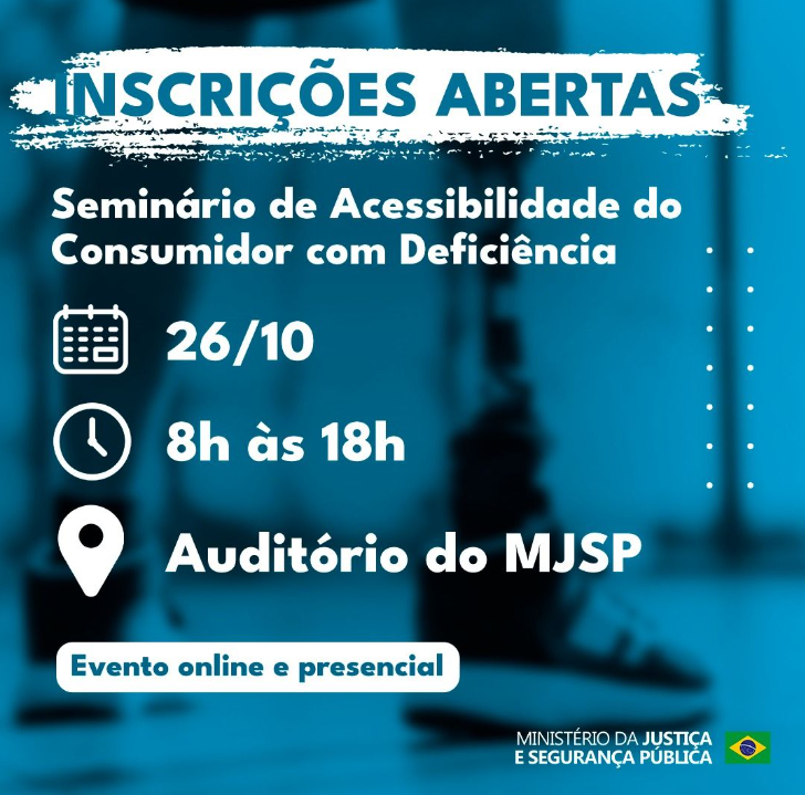 Seminário sobre acessibilidade do consumidor com deficiência