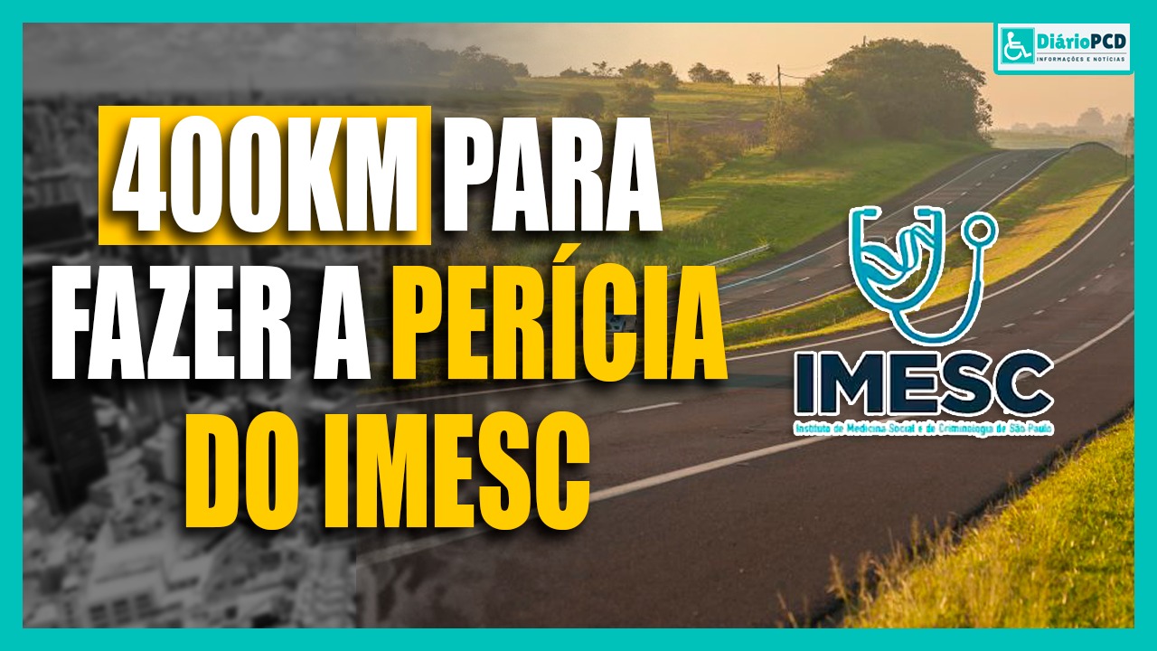 Pessoas com Deficiência viajam até 400km para fazer a perícia do IMESC IPVA