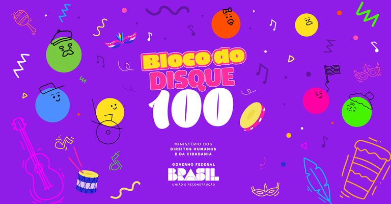 Campanha reforça importância do "Bloco do Disque 100" durante o Carnaval 2023