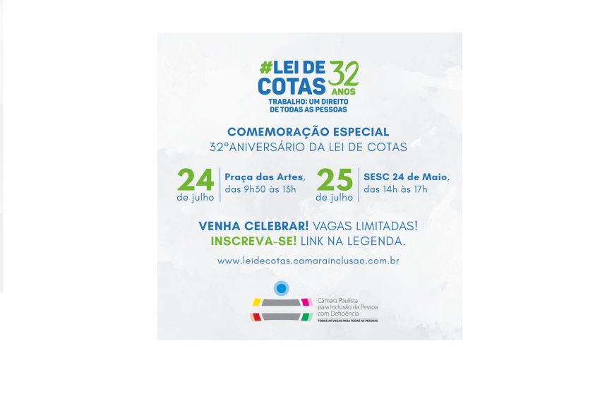 Evento celebra 32 anos da Lei de Cotas no mercado de trabalho