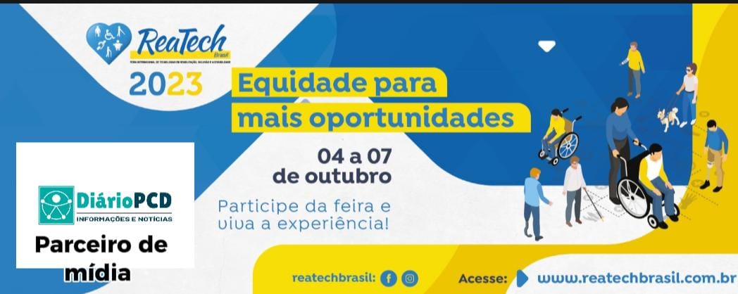 Reatech terá palestra sobre "União das pessoas com deficiência pelas informações e garantia de direitos"