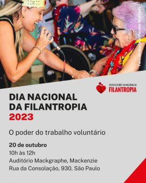 20 de outubro: Dia Nacional da Filantropia celebra o Voluntariado em evento na capital paulista