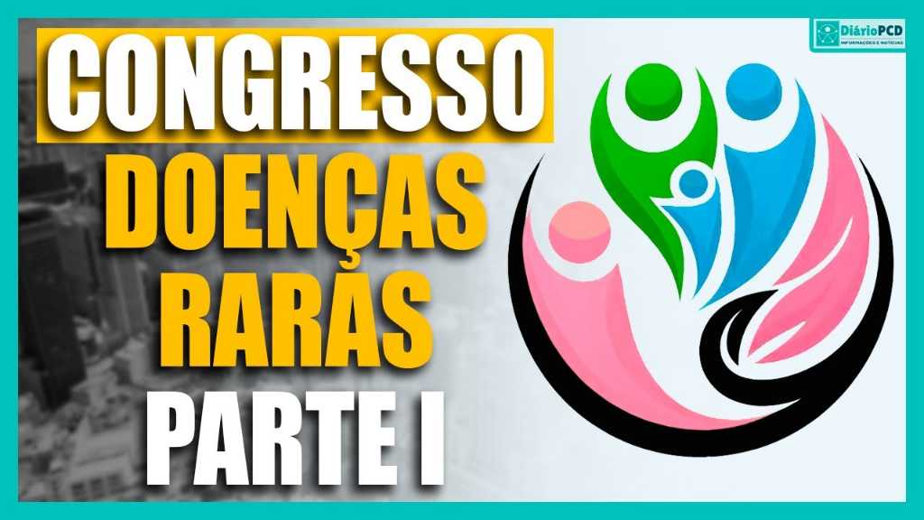 Começa o 2º Congresso de Doenças Raras Alex Garcia