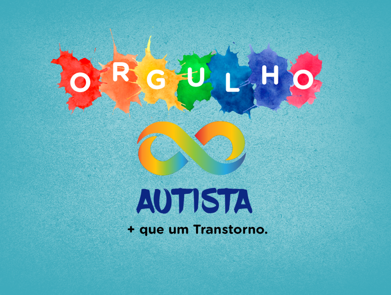 3º evento Orgulho Autista da UNIASSELVI e ONDA-AutismoS traz o tema: + que um Transtorno