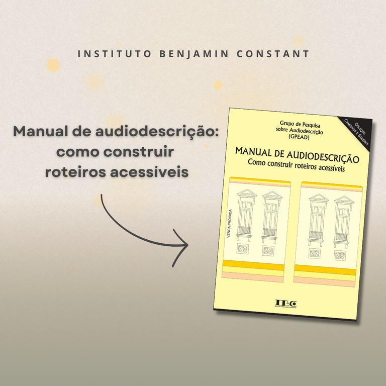 Manual de Audiodescrição: como construir roteiros acessíveis